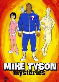 Тайны Майка Тайсона (2014) Mike Tyson Mysteries
