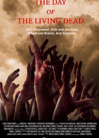 День живых мертвецов (2020) The Day of the Living Dead