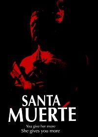 Санта-Муэрте (2022) Santa Muerte
