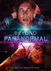За гранью паранормального (2021) Beyond Paranormal