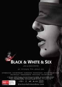Черно-белый секс (2012) Black & White & Sex