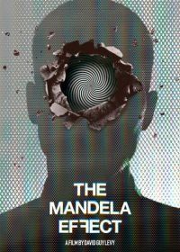Эффект Манделы (2019) The Mandela Effect