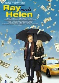 Рэй встречает Хелен (2017) Ray Meets Helen