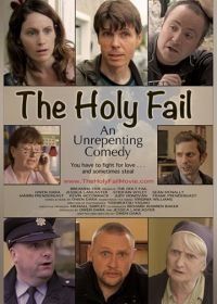 Полный провал (2018) The Holy Fail
