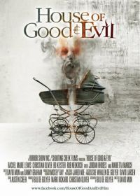 Дом добра и зла (2013) House of Good and Evil