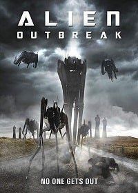 Нашествие пришельцев (2020) Alien Outbreak