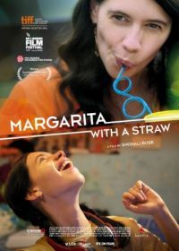Маргариту, с соломинкой (2014) Margarita, with a Straw