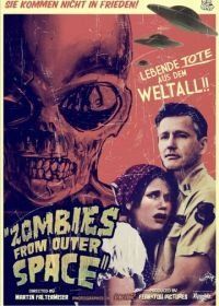 Зомби из открытого космоса (2012) Zombies from Outer Space