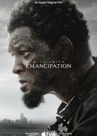 Освобождение (2022) Emancipation