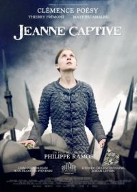 Молчание Жанны (2011) Jeanne captive