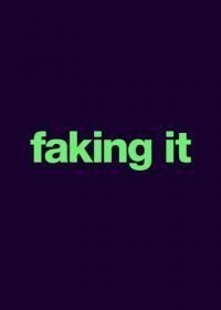 Фальсификация (2014) Faking It