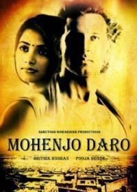 Мохенджо Даро (2016) Mohenjo Daro