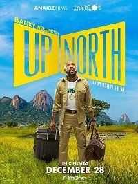 На Север (2018) Up North
