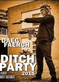 Убойная вечеринка (2016) Ditch Party