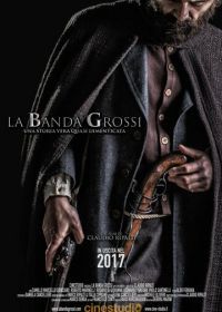 Банда Гросси (2018) La banda Grossi