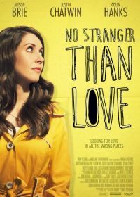 Не менее странно, чем любовь (2015) No Stranger Than Love