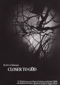 Ближе к Богу (2014) Closer to God