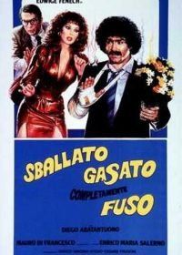 Рассказать, возбудить, раскрутить (1982) Sballato, gasato, completamente fuso