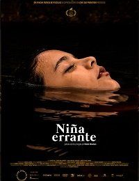 Странствующая девочка (2018) Niña errante
