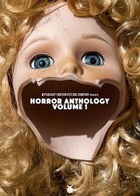 Антология ужасов: Издание 1 (2022) Witchcraft Motion Picture Company Presents Horror Anthology: Volume 1