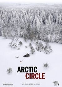 Полярный круг (2018) Arctic Circle