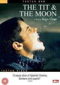 Титька и луна (1994) La teta y la luna