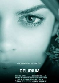Делириум (2014) Delirium