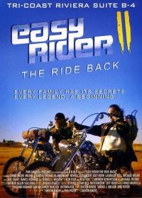 Беспечный ездок: Снова в седле (2012) Easy Rider: The Ride Back