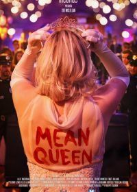 Быть королевой (2018) Mean Queen