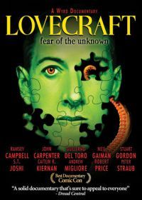 Лавкрафт: Страх неизведанного (2008) Lovecraft: Fear of the Unknown