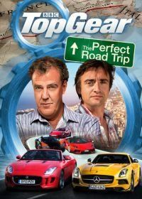 Топ Гир: Идеальное путешествие (2013) Top Gear: The Perfect Road Trip