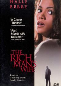 Жена богача (1996) The Rich Man's Wife
