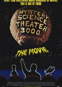 Таинственный театр 3000 года (1996) Mystery Science Theater 3000: The Movie