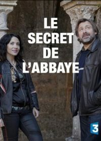 Убийство в Фресанже (2017) Le secret de l'abbaye
