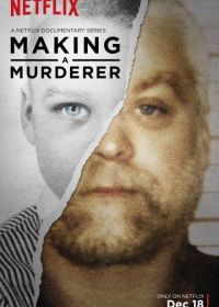 Создавая убийцу (2015) Making a Murderer