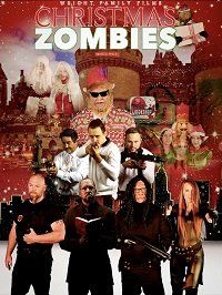 Рождественские зомби (2020) Christmas Zombies