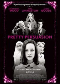 Дьявол во плоти (2005) Pretty Persuasion