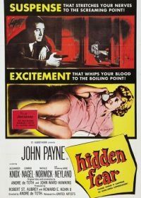 Скрытый страх (1957) Hidden Fear