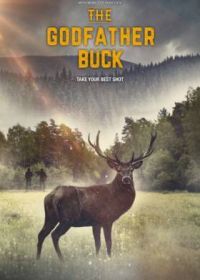 Крёстный олень (2022) The Godfather Buck