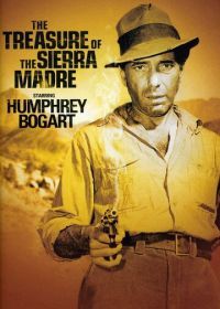 Сокровища Сьерра Мадре (1947) The Treasure of the Sierra Madre