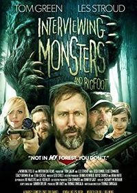 Интервью с монстрами ... и снежным человеком (2020) Interviewing Monsters and Bigfoot / Interviewing Monsters