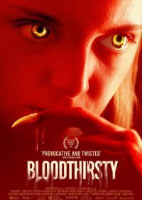 Жажда крови (2020) Bloodthirsty