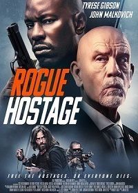 Бандит-заложник (2021) Rogue Hostage / Red Hour