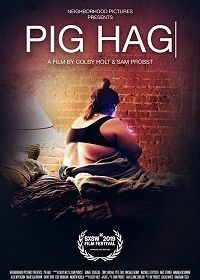 Свиноматка (2019) Pig Hag