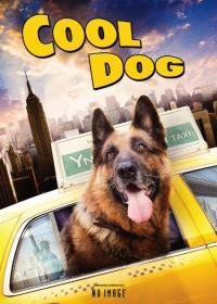 Великолепный пес (2010) Cool Dog