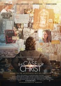 Христос под следствием (2017) The Case for Christ