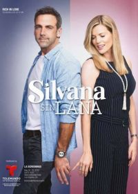 Сильвана без денег (2016) Silvana Sin Lana