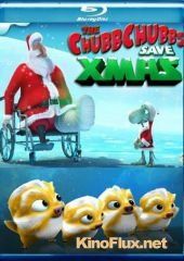 Толстяки спасают Рождество (2007) The Chubbchubbs Save Xmas