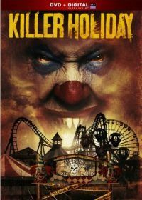 Праздник для убийцы (2013) Killer Holiday