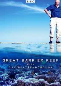 Большой барьерный риф с Дэвидом Аттенборо (2015) Great Barrier Reef with David Attenborough
